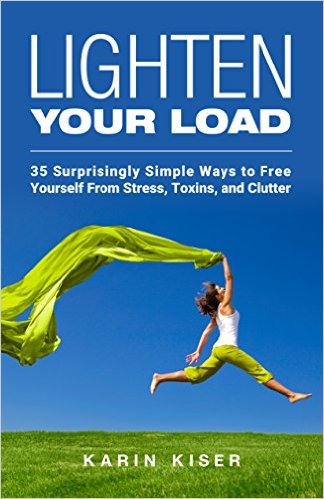 Free Yourself of Stress, Toxins, Clutter